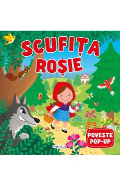 Coperta cărții 'Scufița Roșie. Poveste Pop-Up'