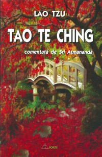 Tao te ching comentata de Sri Atmananda - Lao Tzu