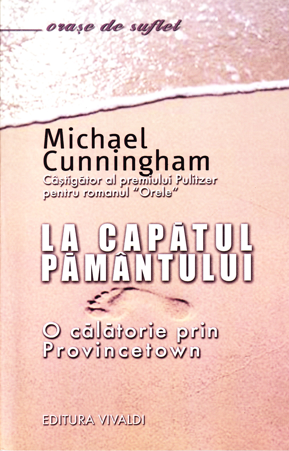 La capatul pamantului - Michael Cunningham