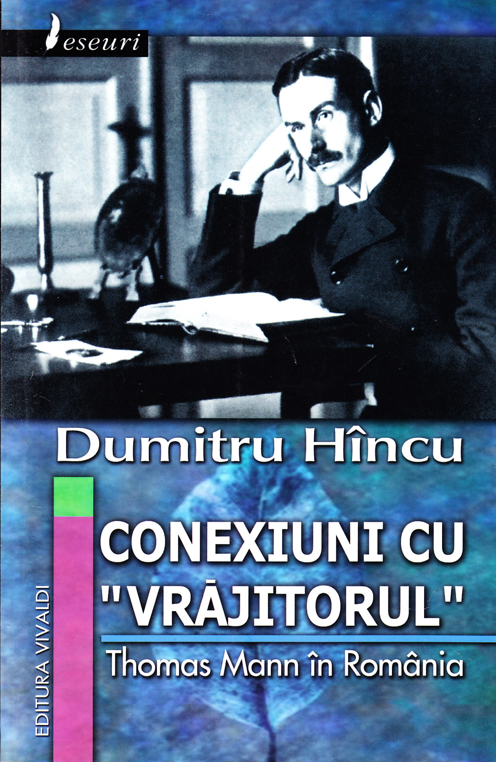 Conexiuni cu vrajitorul - Dumitru Hincu