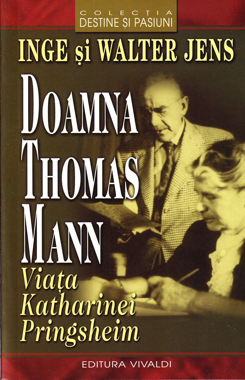 Doamna Thomas Mann - Inge Si Walter Jens