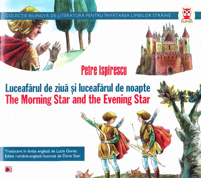 Luceafarul de ziua si luceafarul de noapte / The morning star and the evening star - Petre Ispirescu