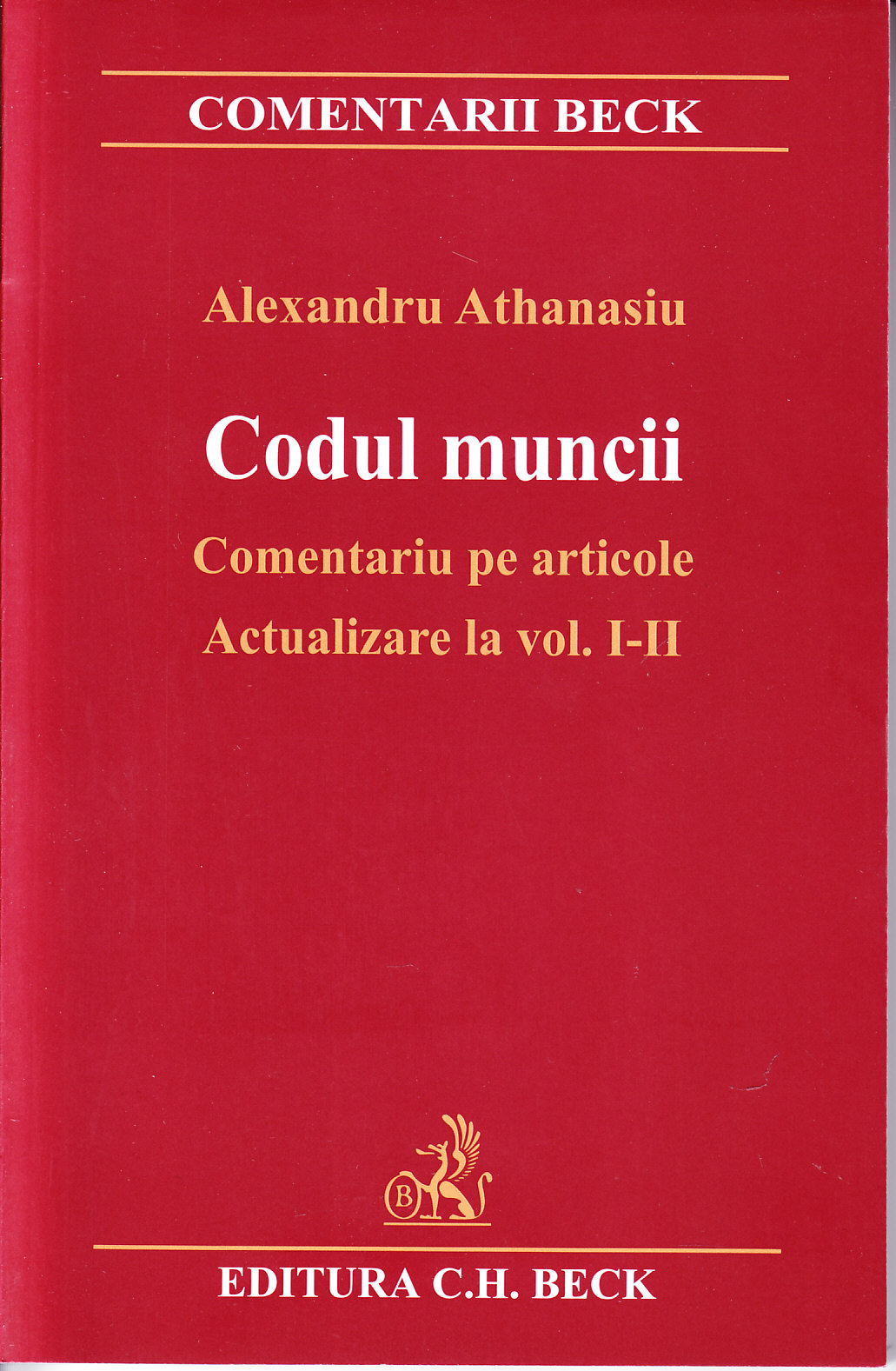 Coperta cărții 'Codul muncii. Comentariu pe articole - Alexandru Athanasiu'
