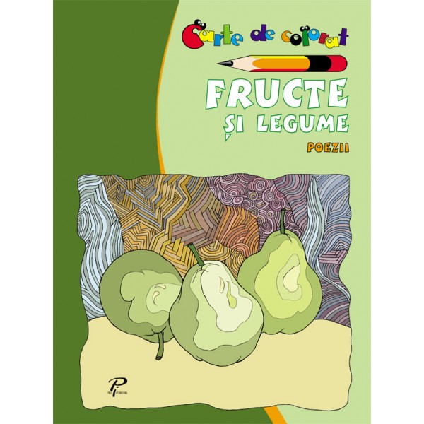 Fructe si legume. Poezii - Carte de colorat