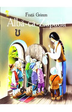 Coperta cărții 'Albă-ca-Zăpada - Frații Grimm'