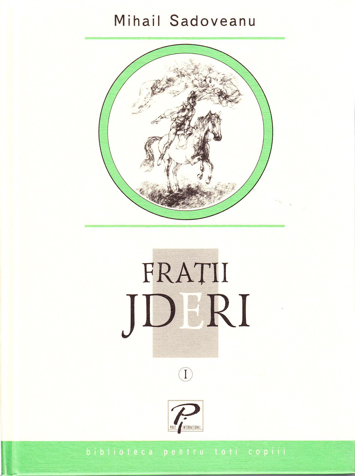Fratii Jderi vol. 1 - Mihail Sadoveanu
