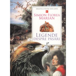 Legende despre pasari - Simion Florea Marian