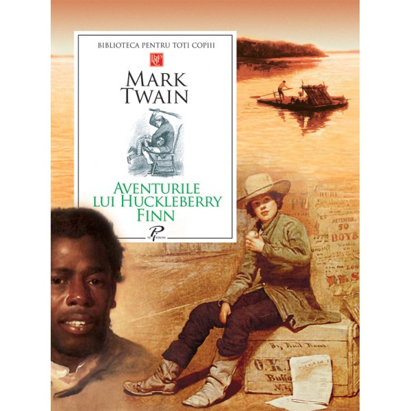 Coperta cărții 'Aventurile lui Huckleberry Finn - Mark Twain'