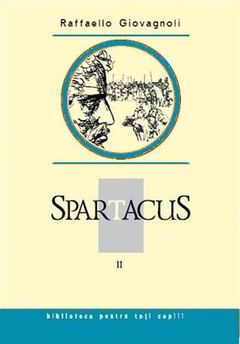 Spartacus vol. II - Raffaello Giovagnoli
