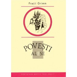 Coperta cărții 'Povesti alese - Fratii Grimm'