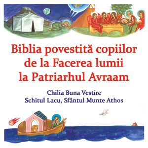 CD Biblia Povestita Copiilor De La Facerea Lumii La Patriarhul Avraam - Vol 1