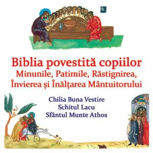 CD Biblia Povestita Copiilor Minunile, Patimile, Rastignirea, Invierea Si Inaltarea Mantuitorului 4