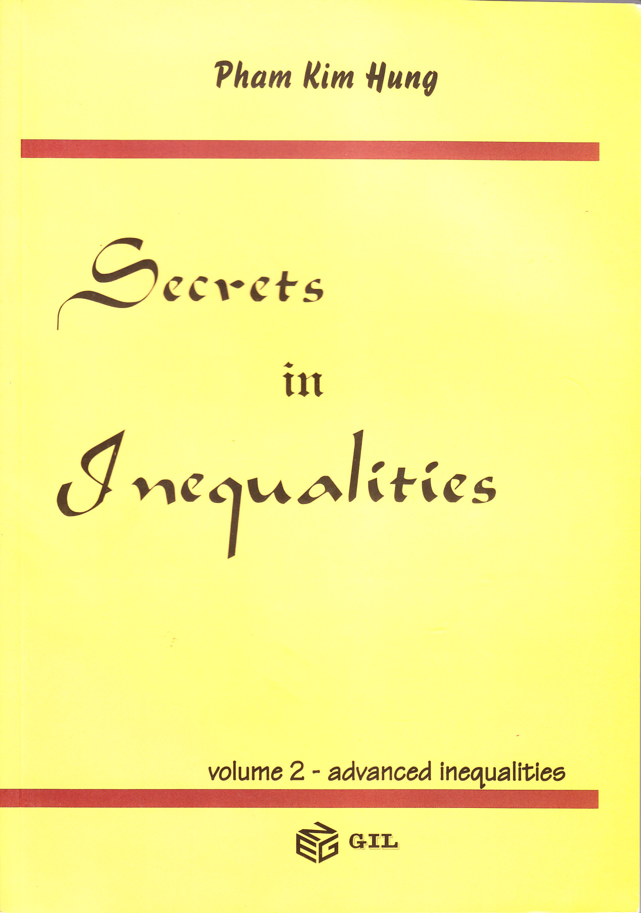 Secrets in inequalities vol.2: Advanced inequalities - Pham Kim Hung
