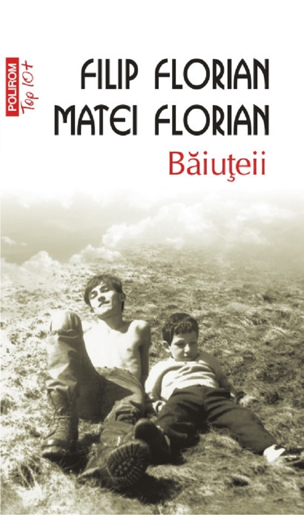 Baiuteii - Filip Florian, Matei Florian