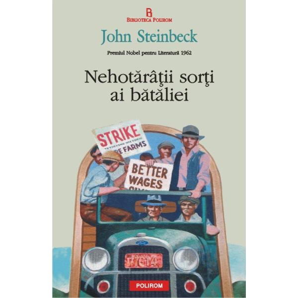 Nehotaratii sorti ai bataliei - John Steinbeck