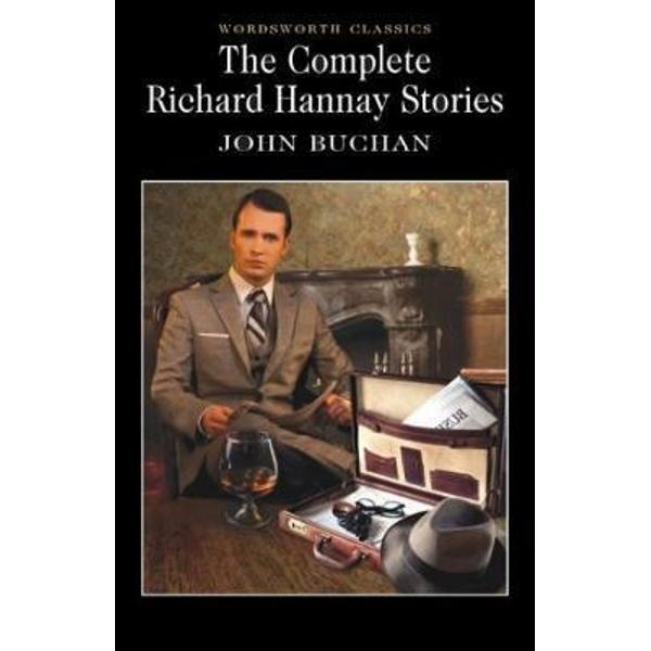 Complete Richard Hannay Stories