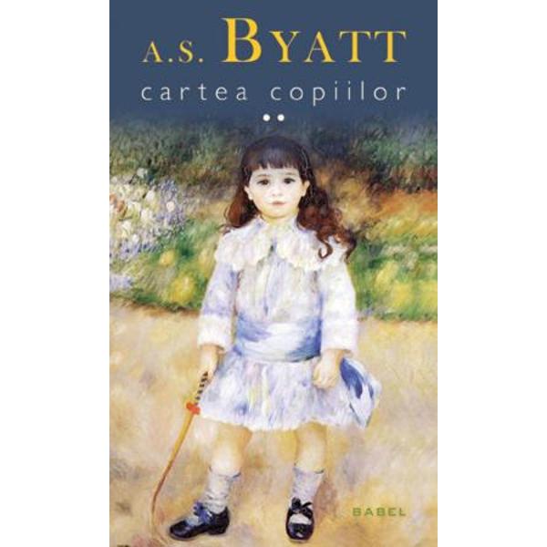 Cartea copiilor Vol. 1+2 - A.S. Byatt