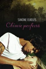 Chimie perfecta - Simone Elkeles