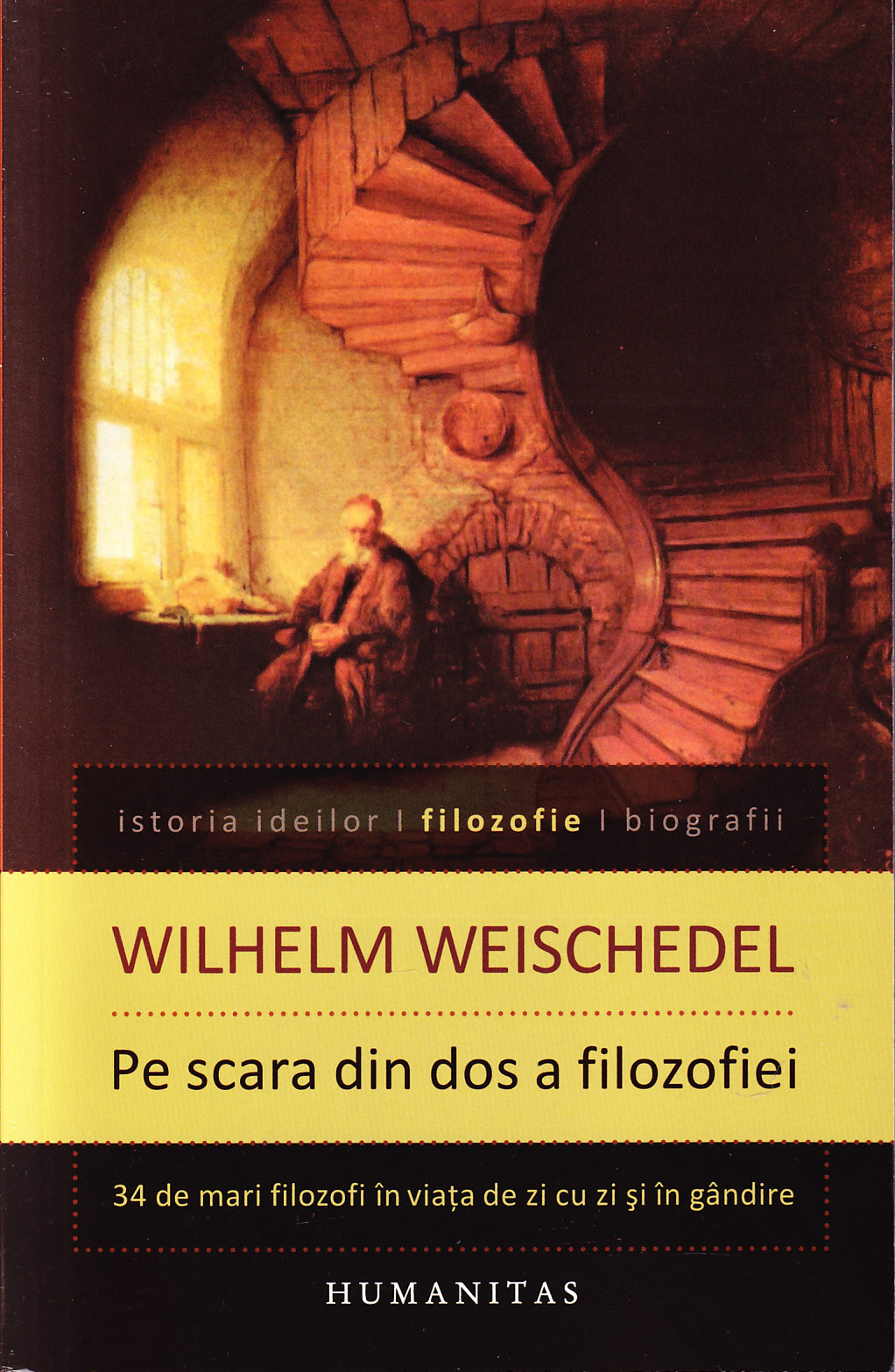 Pe scara din dos a filozofiei - Wilhelm Weischedel