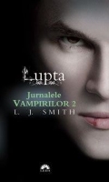 Jurnalele vampirilor 2: Lupta (ed. de buzunar) - L.J. Smith