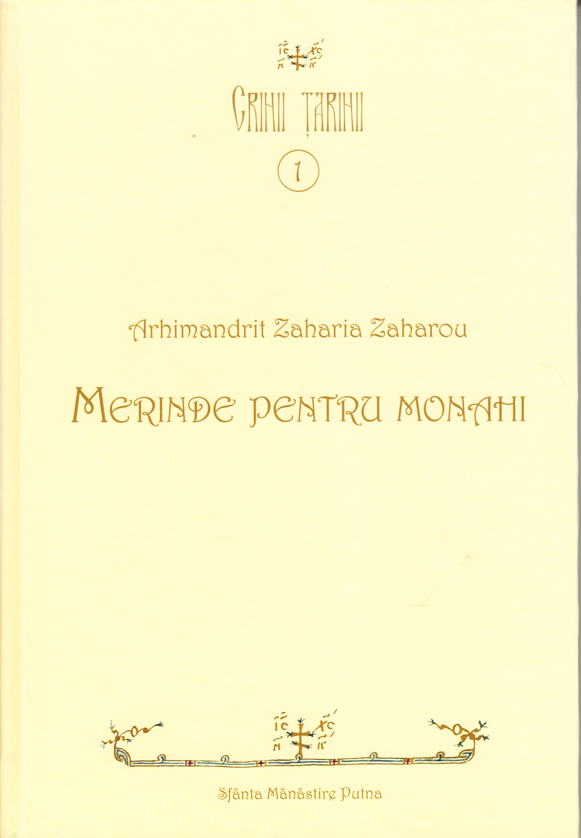 Merinde pentru monahi - Zaharia Zaharou
