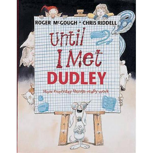 Until I Met Dudley