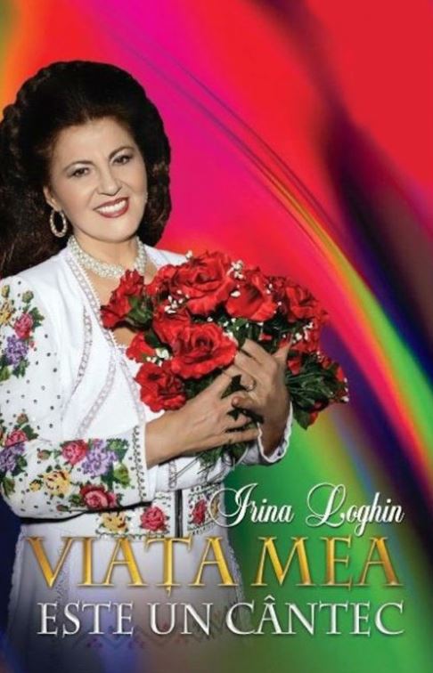 Viata mea este un cantec - Irina Loghin