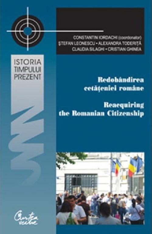 Redobandirea cetateniei romane - Constantin Iordachi
