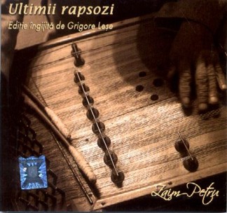 CD Ultimii Rapsozi - Zaim Petru - Editie Ingrijita De Grigore Lese