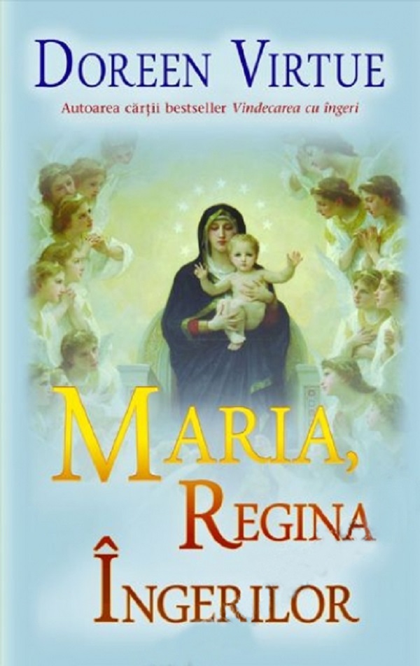 Maria, Regina ingerilor - Doreen Virtue