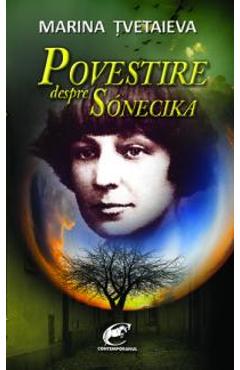 Poza produsului Povestiri despre sonecika - Marina Tvetaieva