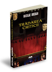 Tradarea criticii - Nicolae Breban