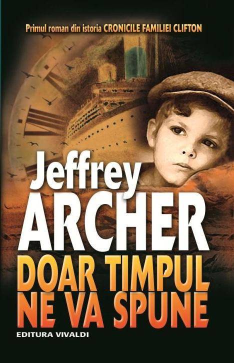 Doar timpul ne va spune - Jeffrey Archer
