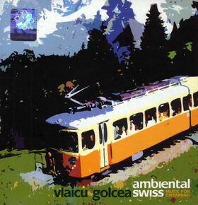 Imaginea produsului 'CD Vlaicu Golcea - Ambiental Swiss'