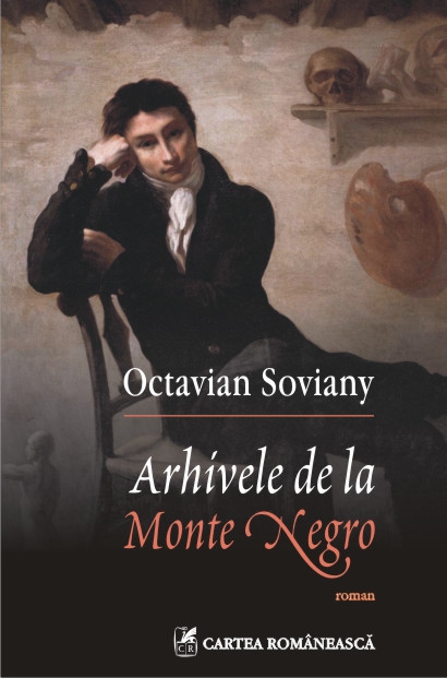 Arhivele de la Monte Negro - Octavian Soviany