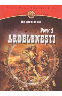 Coperta cărții 'Povești ardelenești - Ion Pop Retegan'
