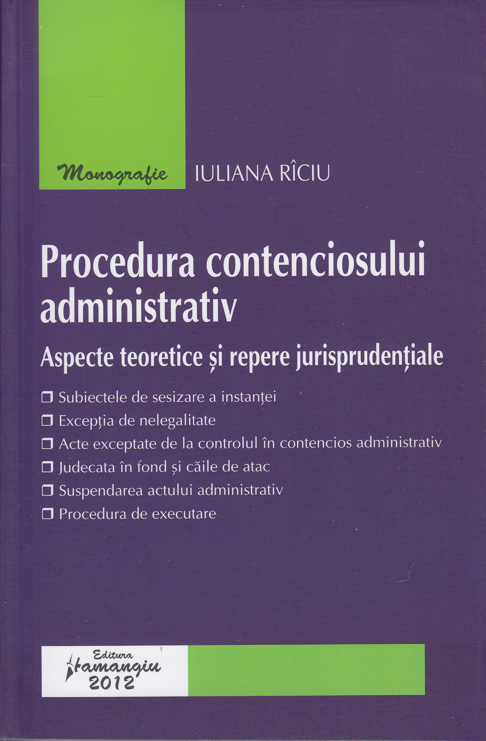 Procedura contenciosului administrativ - Iuliana Riciu