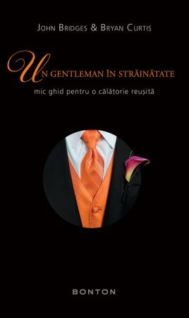 Un gentleman in strainatate - John Bridges, Bryan Curtis