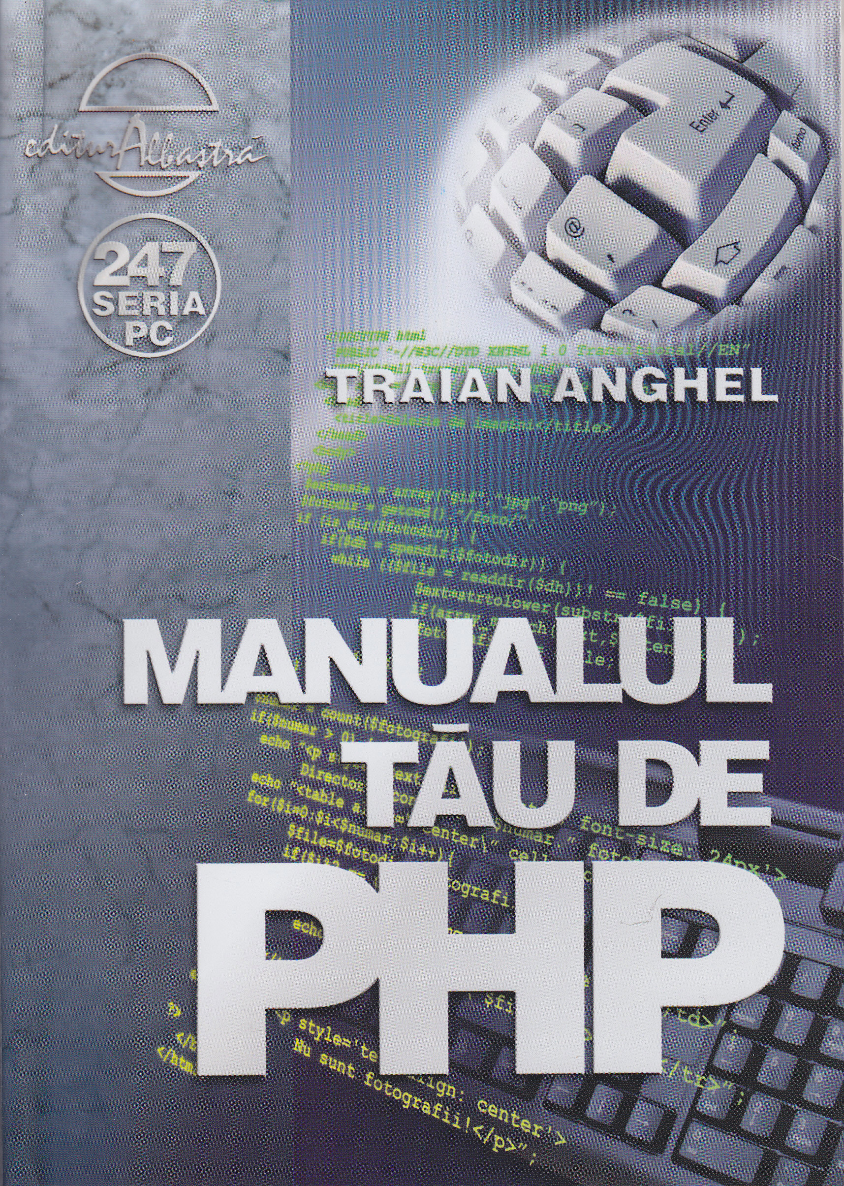 Manualul tau de Php - Traian Anghel