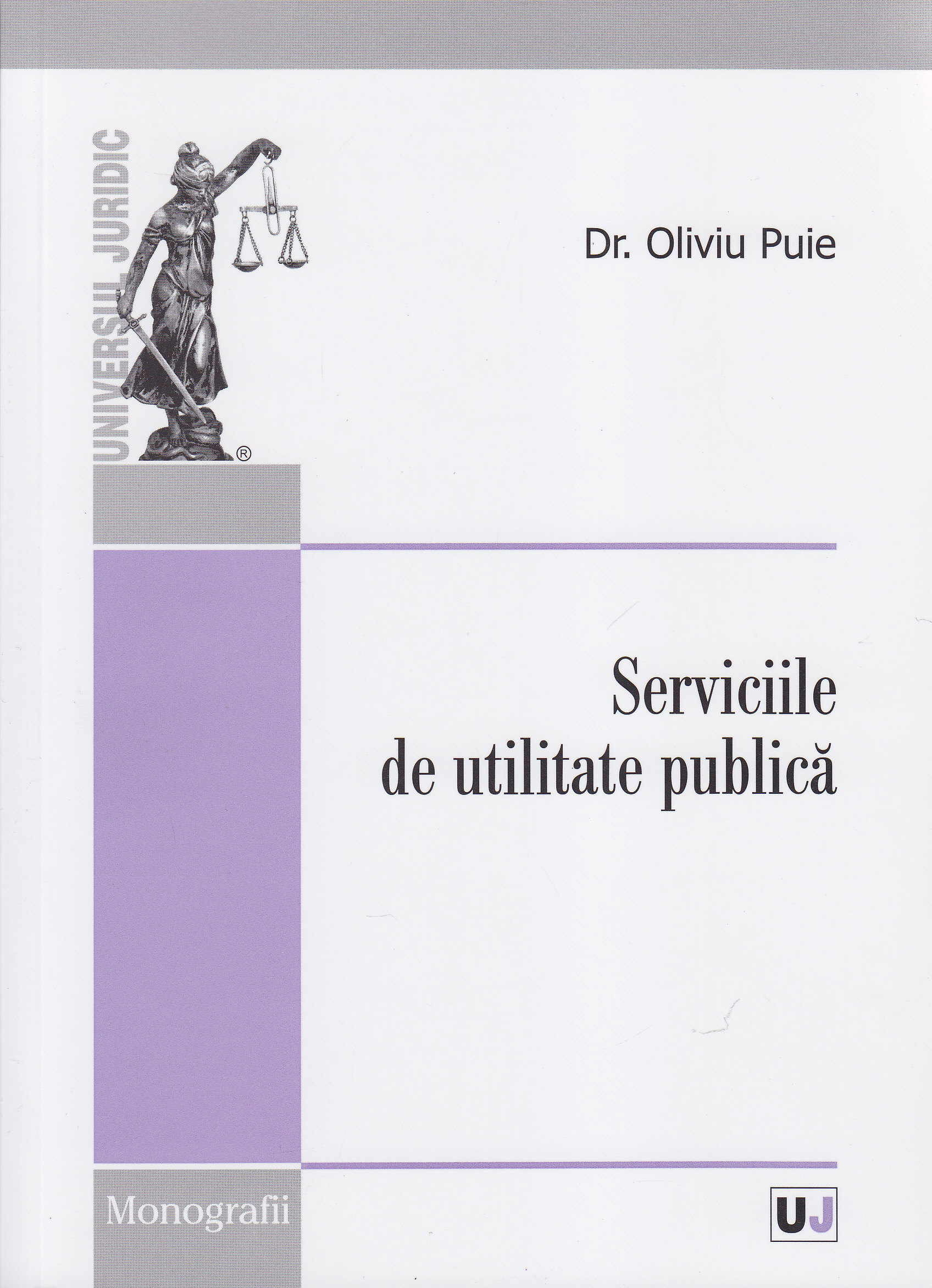 Serviciile de utilitate publica - Oliviu Puie