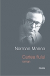 Cartea fiului - Norman Manea
