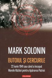 Butoiul si cercurile. 22 iunie 1941 - Mark Solonin
