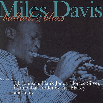 Imaginea produsului 'CD Miles Davis - Ballads & Blues'