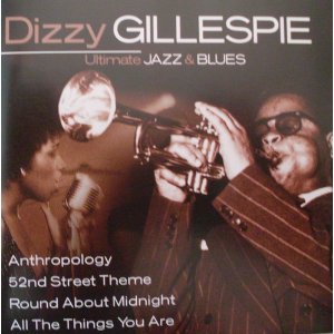 Imaginea produsului 'CD Dizzy Gillespie - Ultimate Jazz And Blues'