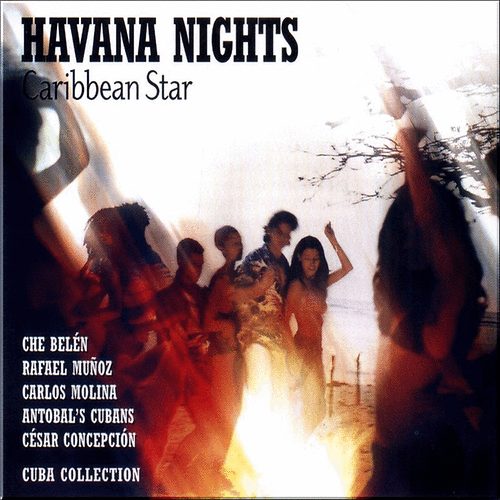 Imaginea produsului 'CD Havana Nights - Caribbean Star'