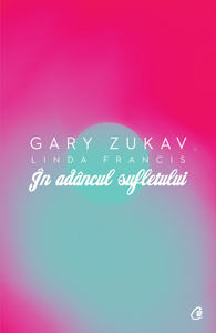 In adancul sufletului - Gary Zukav