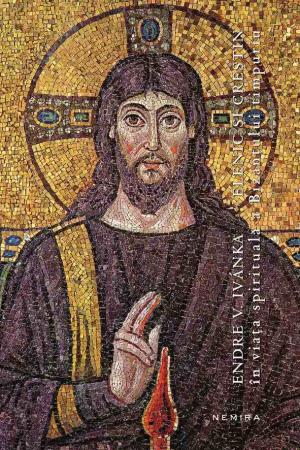 Elenic si crestin in viata spirituala a Bizantului Timpuriu - Endre V. Ivanka