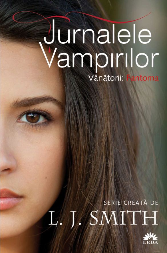 Jurnalele Vampirilor 8: Fantoma - L.J. Smith