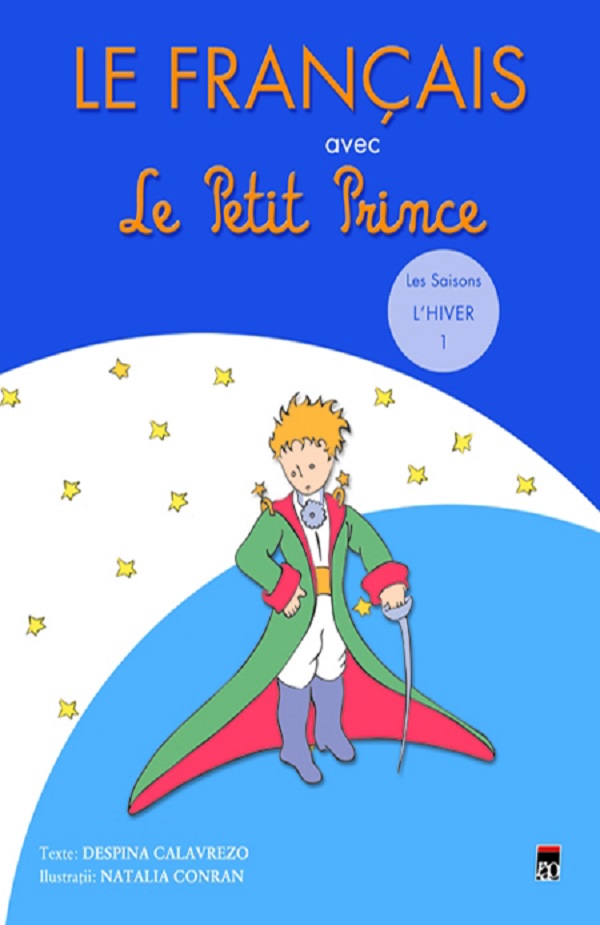 Le Francais avec Le Petit Prince L'Hiver 1 - Despina Calavrezo