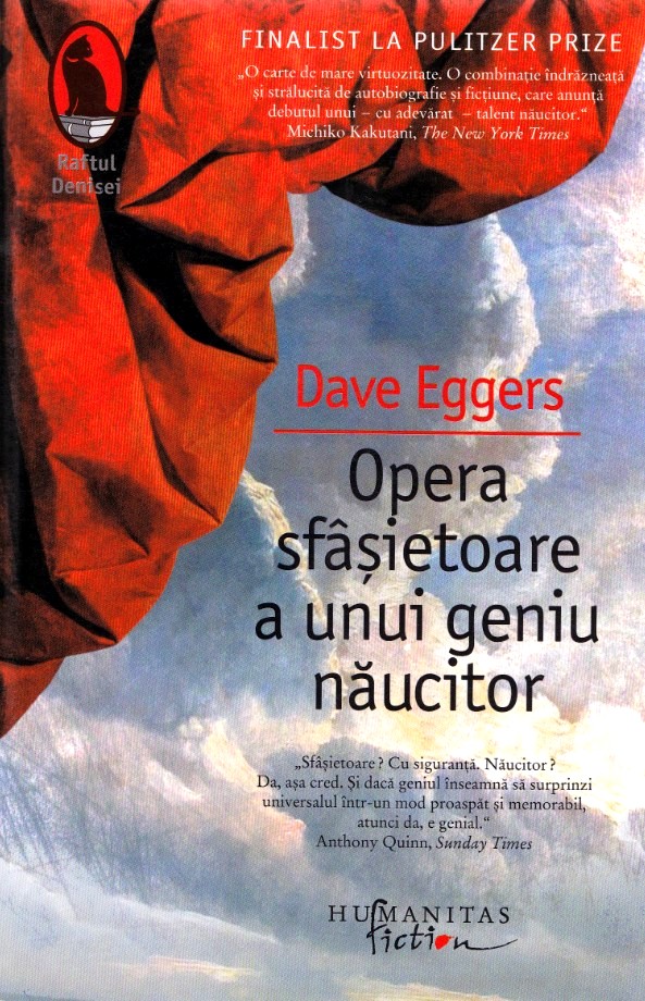 Opera sfasietoare a unui geniu naucitor - Dave Eggers